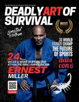 Deadly Art of Survival Magazine 24th Edition Featuring Ernest "The Cat" Miller: The #1 Martial Arts Magazine Worldwide MMA, Traditional Karate, Kung Fu, Goju-Ryu, and More B0GKG817CF Book Cover