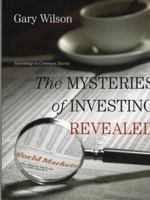 The Mysteries of Investing Revealed 1365957012 Book Cover