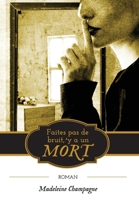 Faites pas de bruit, 'y a un mort 1039191290 Book Cover