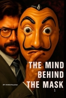 The Mind Behind The Mask: Mastermind Psychological Fiction B0FCDNJSFD Book Cover