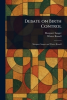 Debate on Birth Control 1023497972 Book Cover