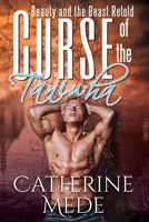 Curse of the Taniwha: Beauty and the Beast Retold 0473517450 Book Cover