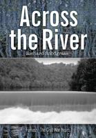 Across the River 099976991X Book Cover