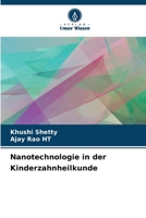 Nanotechnologie in der Kinderzahnheilkunde 6209631703 Book Cover