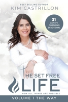 The Set Free Life: Now All Things Are Possible B0C9S7JZLV Book Cover