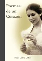 Poemas de Un Corazon 1463304994 Book Cover