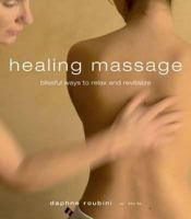 Healing Massage 1904991572 Book Cover