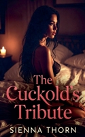 The Cuckold's Tribute B0GTX646M6 Book Cover