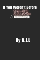 If You Weren't Before B0DTDSBP5B Book Cover
