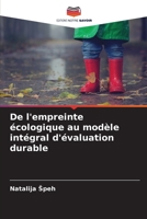 De l'empreinte écologique au modèle intégral d'évaluation durable (French Edition) 6208129613 Book Cover