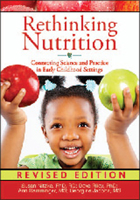 Rethinking Nutrition: Connecting Science and Practice in Early Childhood Settings 1605544337 Book Cover