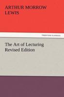 The Art of Lecturing Revised Edition 935589063X Book Cover