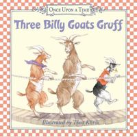 Three Billy Goats Gruff (Once Upon a Time (Harper)) 0060082372 Book Cover