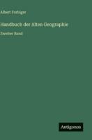Handbuch der Alten Geographie: Zweiter Band 336853064X Book Cover