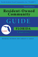 Resident-Owned Community Guide for Florida Cooperatives 1561647268 Book Cover