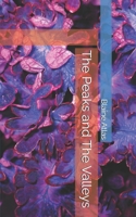 The Peaks and The Valleys B0FL89NQK9 Book Cover