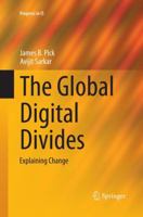 The Global Digital Divides: Explaining Change 3662466015 Book Cover