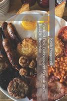 Spotted Dick, Bubbles and Squeak and Toad-In-The Hole: Recipes for Classic English Dishes 153913492X Book Cover