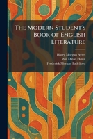 The Modern Student's Book of English Literature 1025845250 Book Cover