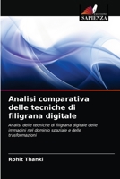 Analisi comparativa delle tecniche di filigrana digitale 620301544X Book Cover