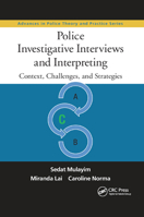 Police Investigative Interviews and Interpreting: Context, Challenges, and Strategies 0367870126 Book Cover