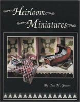 Heirloom Miniatures 089145957X Book Cover