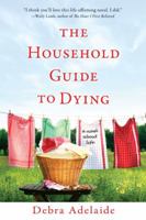 The Household Guide to Dying 0425232492 Book Cover