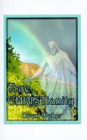 True Christianity 1587213095 Book Cover