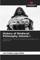 History of Medieval Philosophy Volume I 6206380793 Book Cover