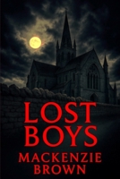 Lost Boys 1482754940 Book Cover