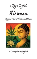 Nirwana - Reggae Vibes of Wisdom and Peace: A Contemplative Songbook 3769367057 Book Cover