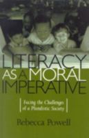 Literacy as a Moral Imperative 0847694585 Book Cover