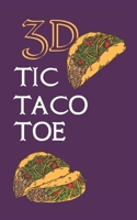 3D Tic Taco Toe: 180 Blank Game Grids Gift Book Taco Magenta Motif Convenient Glove Compartment & Purse Size With Instructions 1698604998 Book Cover