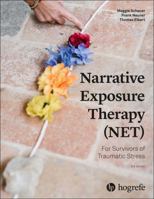 Narrative Exposure Therapy (NET) For Survivors of Traumatic Stress 088937595X Book Cover