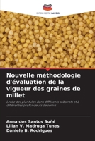 Nouvelle méthodologie d'évaluation de la vigueur des graines de millet (French Edition) 6200751110 Book Cover