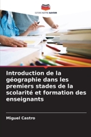 Introduction de la géographie dans les premiers stades de la scolarité et formation des enseignants 6205319578 Book Cover