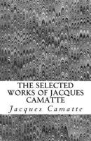 The Selected Works of Jacques Camatte 1466433493 Book Cover