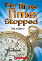 The Time Time Stopped 144310213X Book Cover