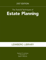The Tools & Techniques of Estate Planning, 21st Edition 1588528103 Book Cover