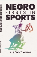 Negro Firsts in Sports 0874850061 Book Cover