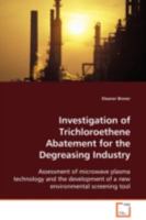 Investigation of Trichloroethene Abatement for the Degreasing Industry 3639097351 Book Cover