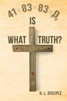 4183830 A.D. What Is Truth? 1684095468 Book Cover