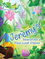 Jeremy's Search for a Four Leaf Clover 022886948X Book Cover