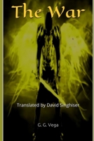 The War: Translated by David Singhiser 1549970259 Book Cover