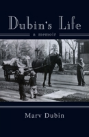 Dubin's Life: A Memori 1614936455 Book Cover