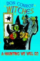 The Witches A-haunting We Will Go 1902586034 Book Cover