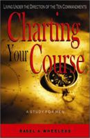 Charting Your Course 0982887531 Book Cover