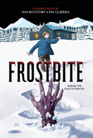 Frostbite: A Graphic Novel 1546111182 Book Cover