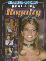 Real-Life Royalty (Reading Rocks!) 1592968694 Book Cover