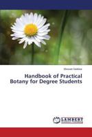 Handbook of Practical Botany for Degree Students 3659583812 Book Cover